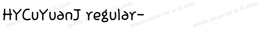 HYCuYuanJ regular字体转换